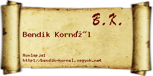 Bendik Kornél névjegykártya